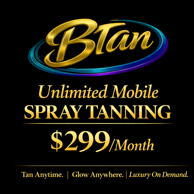 Unlimited Mobile Spray Tanning at BTAN, LLC in Lexington, KY